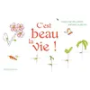 Image de C'est beau la vie ! - Virginie Aladjidi