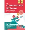 Image de Le commentaire littéraire par l'exemple - 2de-1re - Coralie Nuttens