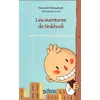 Image de Les aventures de Nokhodi - Nassereh Mossadegh