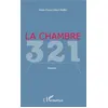 Image de La chambre 321 - Marie-France Gibert-Baillet