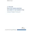 Image de Trilogie des plus larges horizons qui soient et qui puissent être - Michèle Aumont