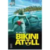 Image de Bikini Atoll - Tome 01 - Christophe Bec