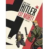 Image de Hitler est mort ! - Tome 03 - Jean-Christophe Brisard
