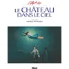 Image de L'Art du Château dans le ciel - Studio Ghibli - Hayao Miyazaki