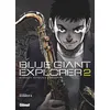 Image de Blue Giant Explorer - Tome 02 - Shinichi Ishizuka
