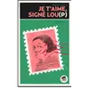 Image de Je t'aime, signe lou(p) - Régine Joséphine