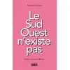 Image de Le Sud-Ouest n'existe pas - Raymond Chabaud