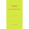 Image de La gentiane, dix façons de la préparer - Valérie Sevenet Gentil