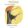 Image de Mitsu, un jour parfait - Mélanie Rutten