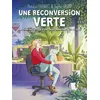 Image de Une reconversion verte - Parcours initiatique d'une trentena - Natalia Drouart