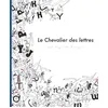 Image de Le chevalier des lettres - Jean-Baptiste Bourgois