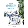 Image de Vous êtes en train de vous réveiller - Patrick Lacan