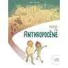 Image de Voyage en anthropocène - Joël Guiot