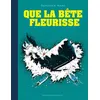 Image de Que la bête fleurisse - Donatien Mary