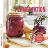 Image de Je découvre la fermentation - Nouvelle édition - Louise Browaeys