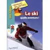 Image de Le ski - quelle aventure ! - Collectif