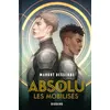 Image de Absolu, T1 : Les Mobilisés (édition reliée) - Margot Dessenne
