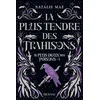 Image de Le plus doux des poisons, T3 : La plus tendre des trahisons - Natalie Mae