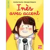 Image de Inès avec accent - Annelise Heurtier