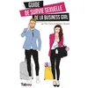 Image de Guide de survie sexuelle de la business girl - Flore Cherry