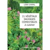 Image de 21 végétaux sauvages comestibles à cuisiner - L451 - Léna Chapel