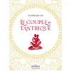 Image de Le Couple tantrique - Claire de Lys