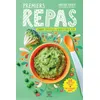 Image de Premiers repas de 4 mois à 3 ans - Angélique Houlbert