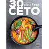 Image de 30 plats végé céto - Magali Walkowicz