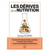 Image de Les derives de la nutrition - comment le reductionnisme a devoye la science de - Gyorgy Scrinis