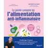 Image de Le guide complet de l'alimentation anti-inflammatoire - Wilfried Launay