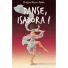 Image de Danse, Isadora ! - Evelyne Brisou-Pellen