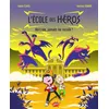 Image de L'école des héros - Tome 1 Hercule, jamais ne recule ! - Fabien Clavel