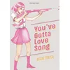 Image de You've gotta love song - Akane Torikai