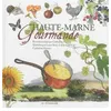 Image de Haute-Marne gourmande - CATHERINE PIGEON