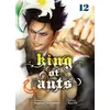 Image de King of ants T12 - Nagahisa Tsukawaki