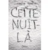 Image de Cette nuit-là - Aurélie Massé