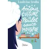 Image de Amour, cuisine et poulet sauce moutarde - Ludivine Irolla
