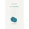 Image de La vie passante - Christian Bobin