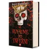 Image de Le Royaume des Inferni (relié) - Tome 03 - Kerri Maniscalco