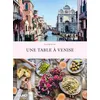 Image de Une table à Venise - Skye McAlpine
