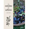 Image de La cuisine des arbres - Aurélie Valtat