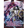 Image de Skeleton Knight in Another World - Tome 09 - Akira Sawano