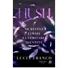 Image de Hush, ne révèle jamais ta véritable identité - Lucia Franco