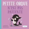 Image de Petite orque n'est pas patiente - oh la la ! les emotions - Gemma Cary