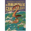 Image de Histoires secrètes d'animaux fantastiques - Séverine Vidal
