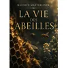 Image de La vie des abeilles - Maurice Maeterlinck