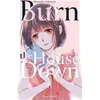 Image de Burn the House Down - Tome 6 (VF) - Moyashi Fujisawa