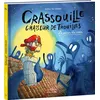 Image de Crassouille Chasseur de trouilles - Arthur Du Coteau