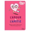 Image de L'amour et l'amitié - Brigitte Labbé