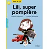 Image de Lili, super pompière - Elisabeth Gilles-Sebaoun